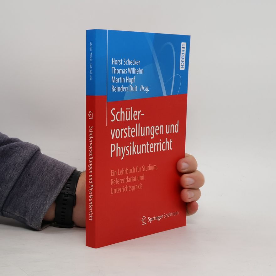Horst Schecker Schülervorstellungen und Physikunterricht
