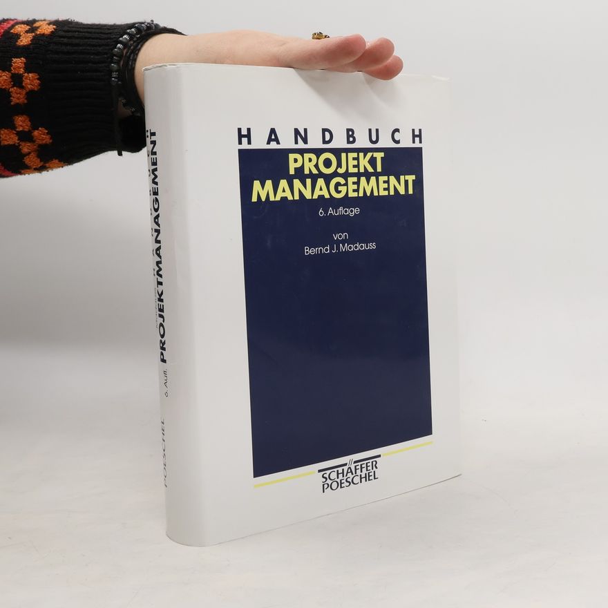 Bernd J. Madauss Handbuch Projektmanagement