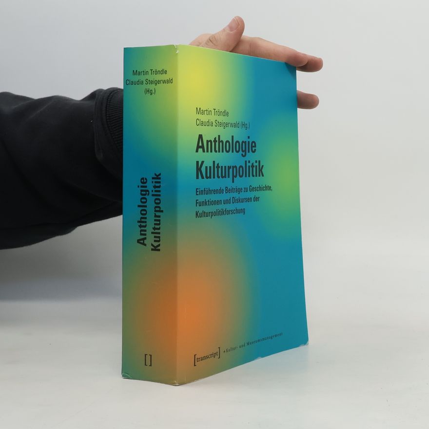 Martin Tröndle Anthologie Kulturpolitik
