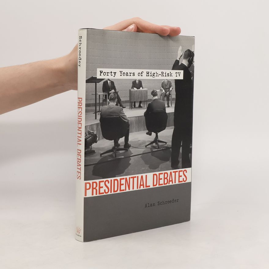 Alan Schroeder Presidential Debates