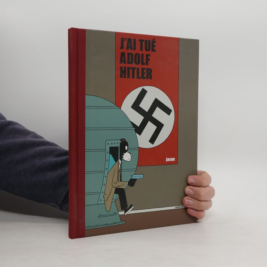 Jason J'ai tué Adolf Hitler