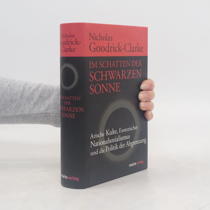 Nicholas GoodrickClarke Im Schatten der schwarzen Sonne