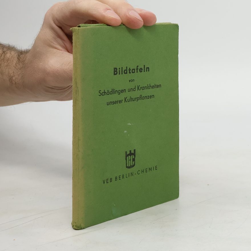Autorenkollektiv Bildtafeln von Shadlingen und Krankheiten unserer Kulturpflanzen