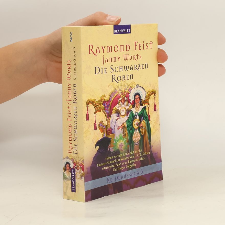 Raymond E. Feist Kelewan-Saga 5. Die Schwarzen Roben