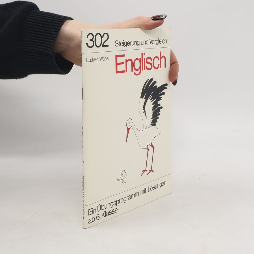 Ludwig Waas Englisch. Steigerung und Vergleich (2. Englischjahr)