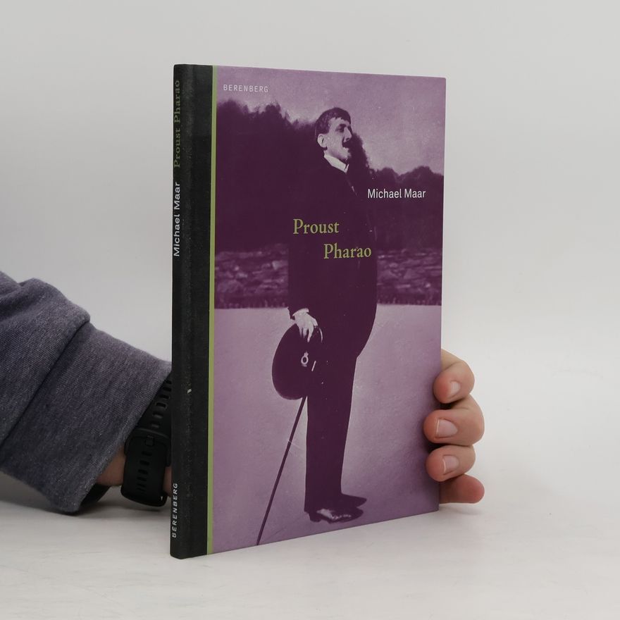 Michael Maar Proust Pharao