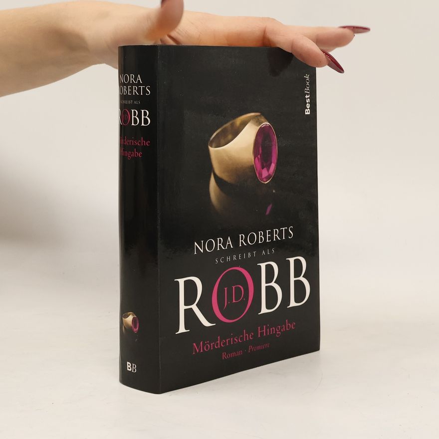 Nora Roberts Mörderische Hingabe