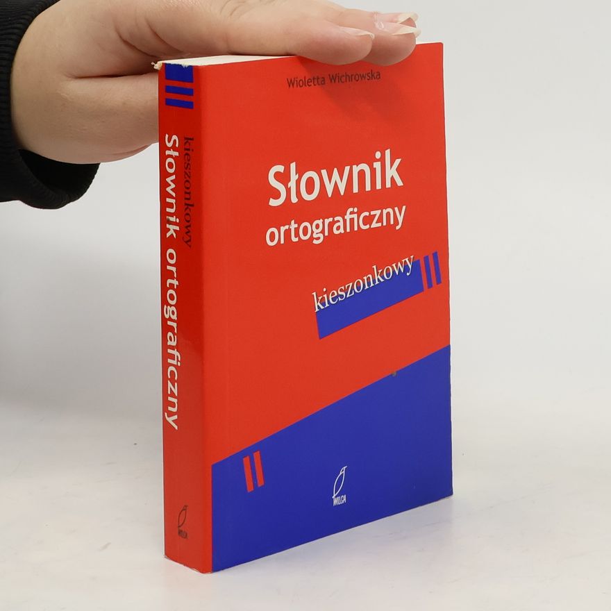 Wioletta Wichrowska Słownik ortograficzny kieszonkowy II