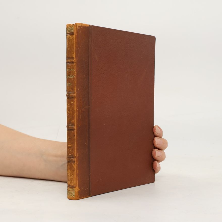 Eduard Schwartz Charakterköpfe aus der Antiken Literatur