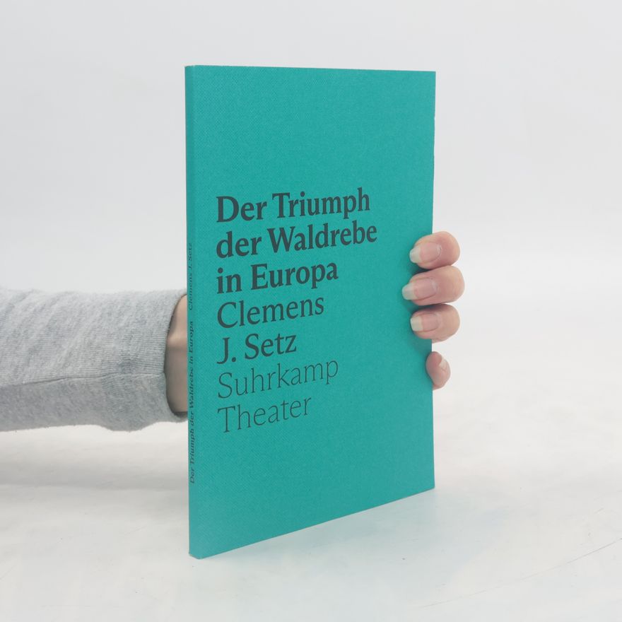 Clemens J. Setz Der Triumph der Waldrebe in Europa