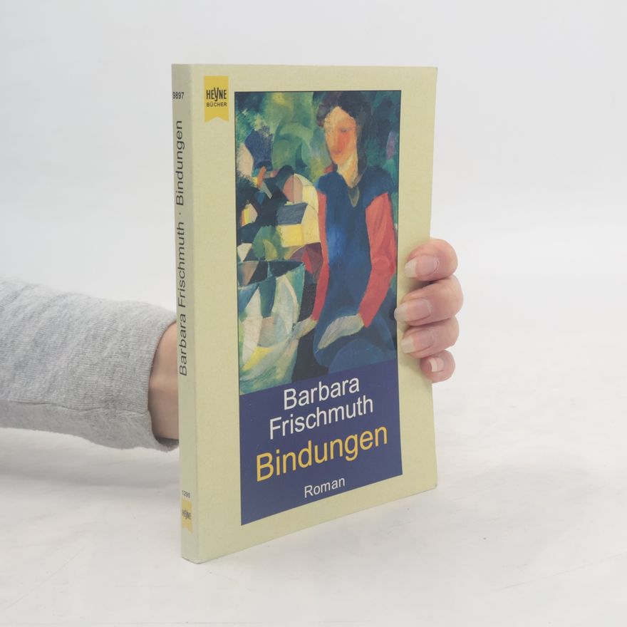 Barbara Frischmuth Bindungen