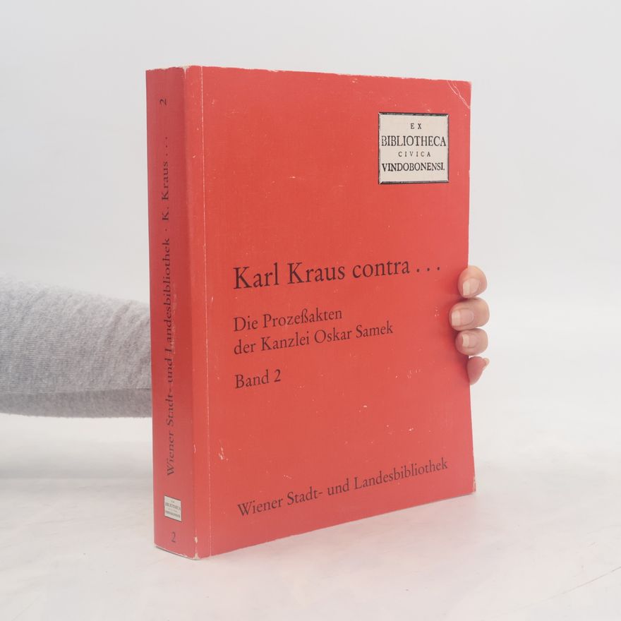 Oskar Samek Karl Kraus contra... Band 2.