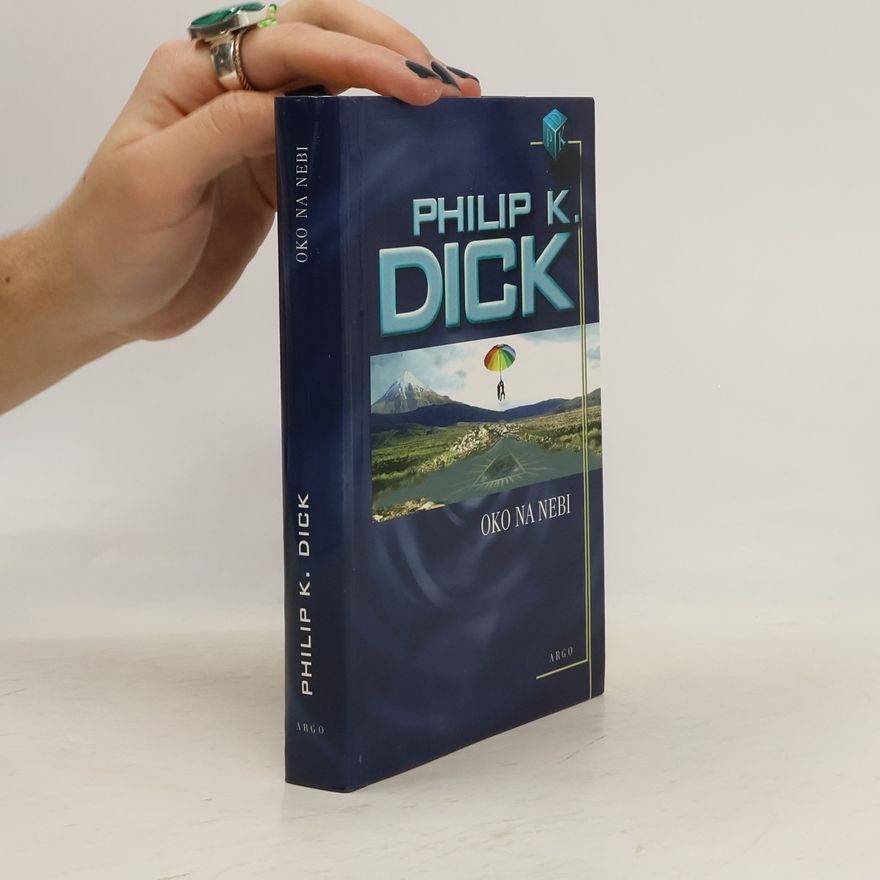 Philip K. Dick Oko na nebi