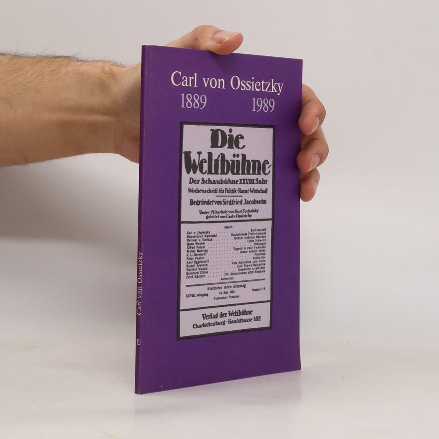 Hermann Vinke Carl von Ossietzky 1889-1989