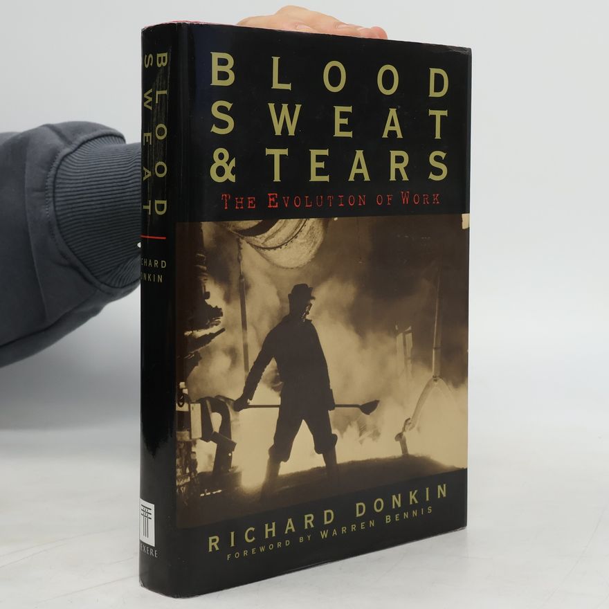 Richard Donkin Blood, Sweat & Tears