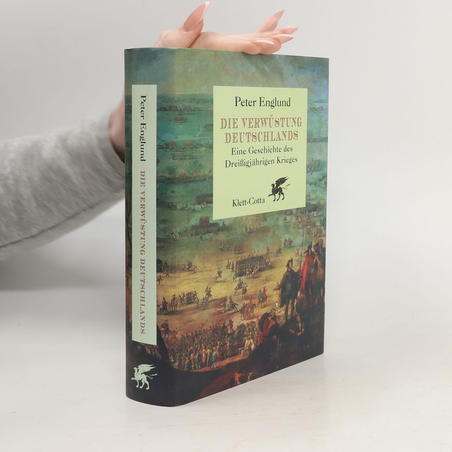 Peter Englund Die Verwüstung Deutschlands