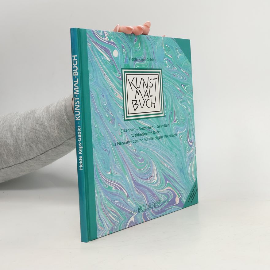 Heide Kaps-Gabler Kunst-Mal-Buch