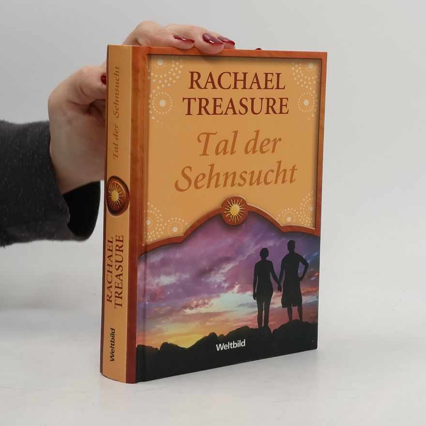 Rachel Treasure Tal der Sehnsucht