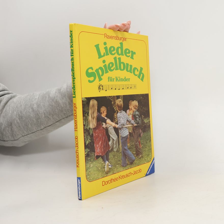 Dorothe e. Kreusch Jacob Ravensburger Liederspielbuch für Kinder