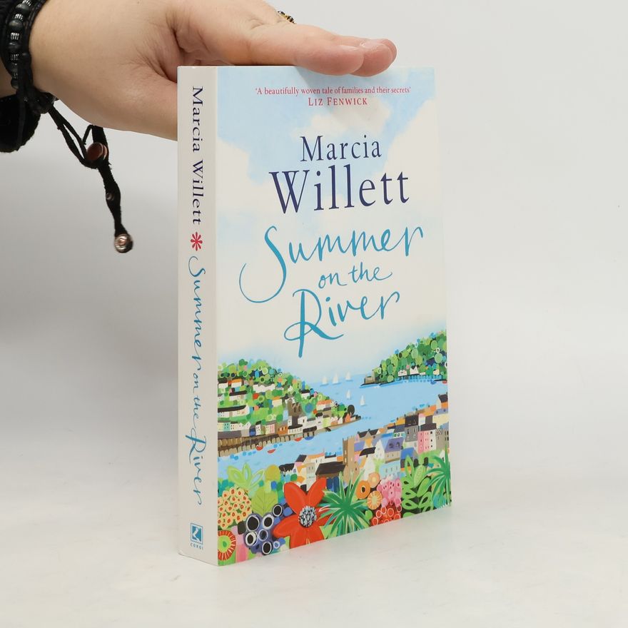Marcia Willett Summer On The River