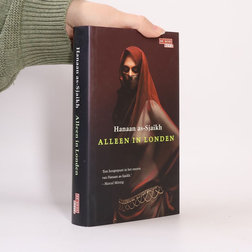 Hanan Al-Shaykh  Alleen in Londen