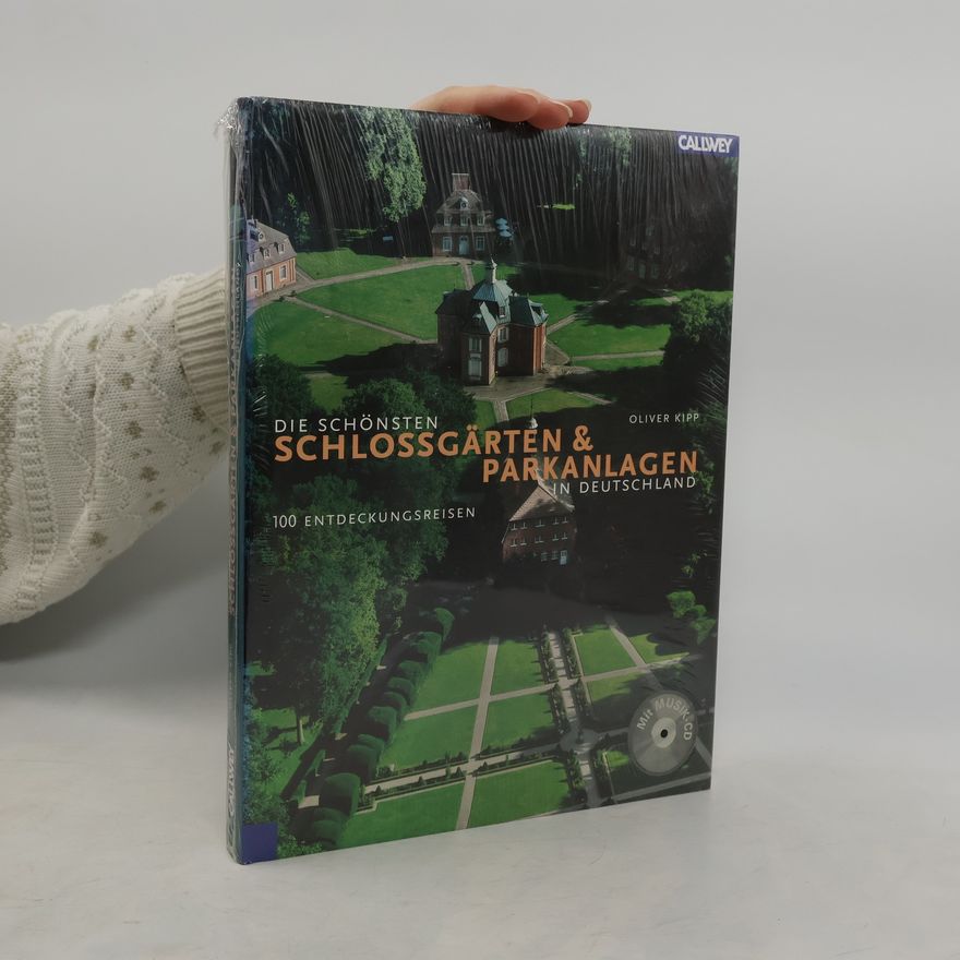 Autorenkollektiv Die schönsten Schlossgärten und Parkanlagen in Deutschland