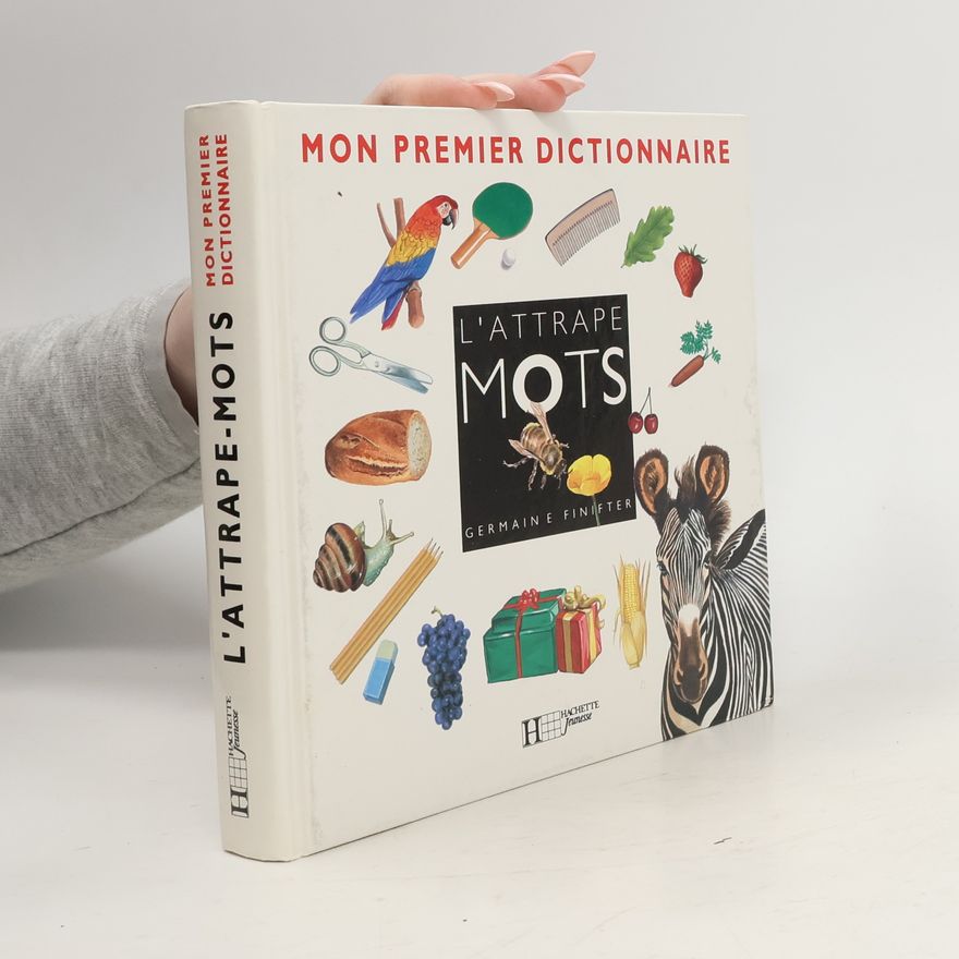 AA.VV. Mon premier dictionnaire : L'atrape mots