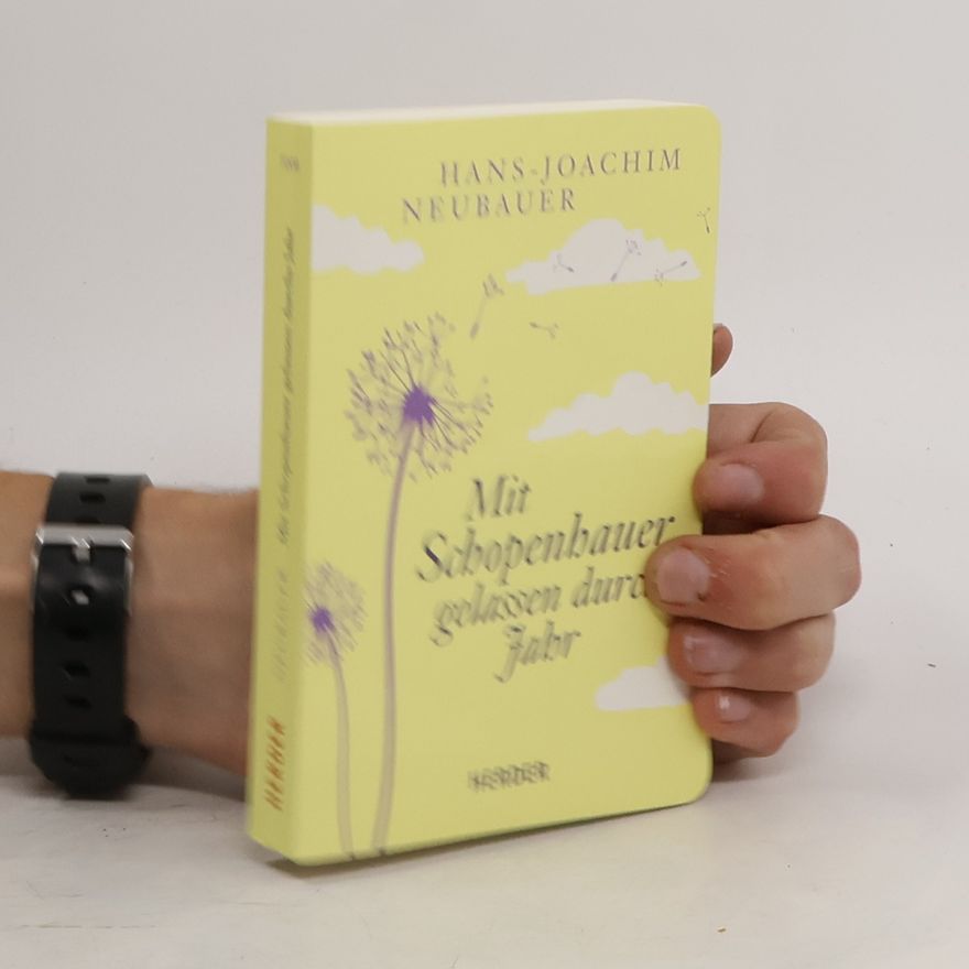 Arthur Schopenhauer Mit Schopenhauer gelassen durchs Jahr