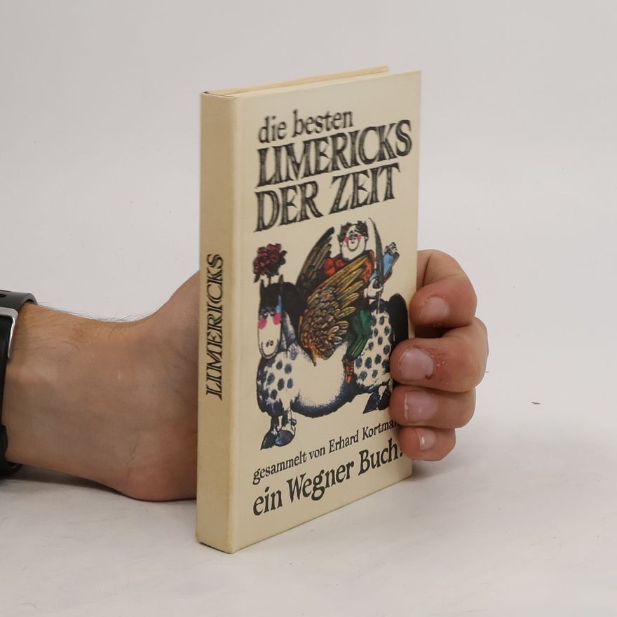 Erhard Kortmann Die besten Limericks der Zeit