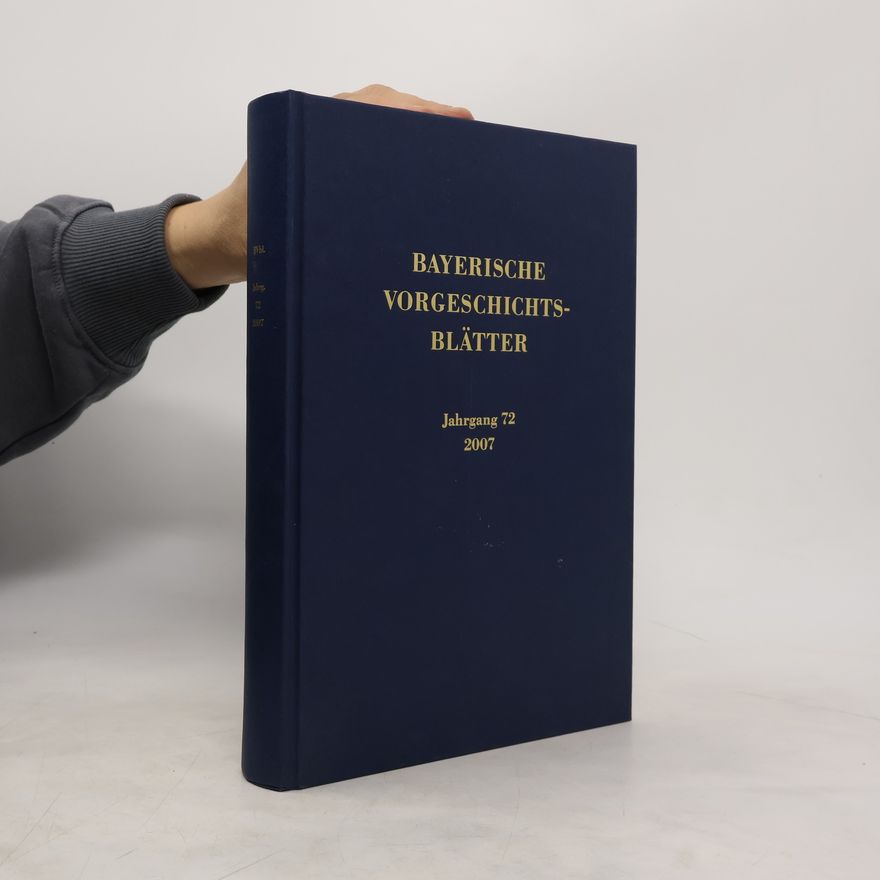 Various authors Bayerische Vorgeschichtsblätter 2007