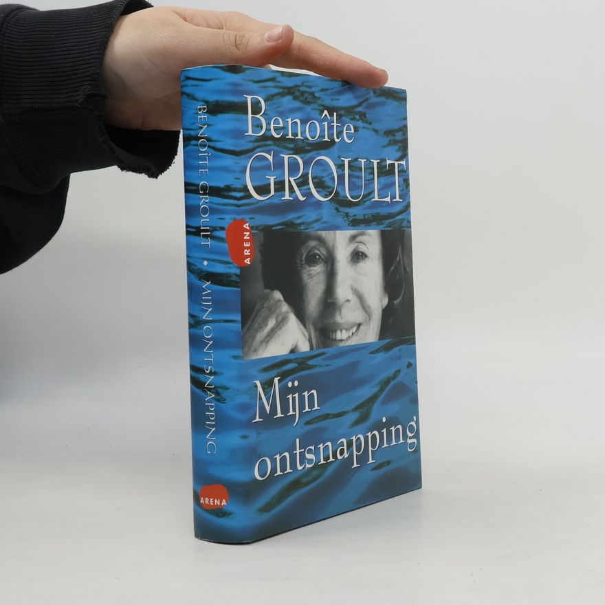 Benoîte Groult Mijn ontsnapping