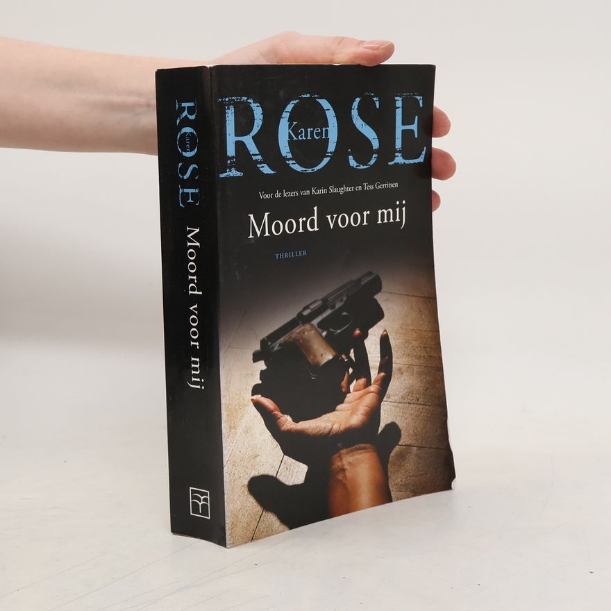 Karen Rose Moord voor mij