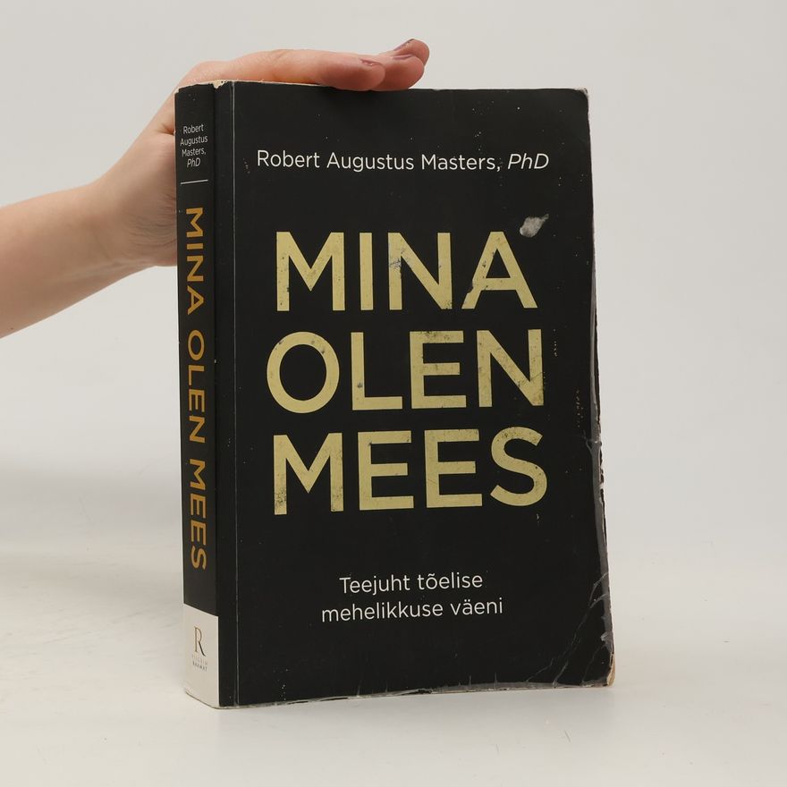 Robert E. L. Masters Mina olen mees