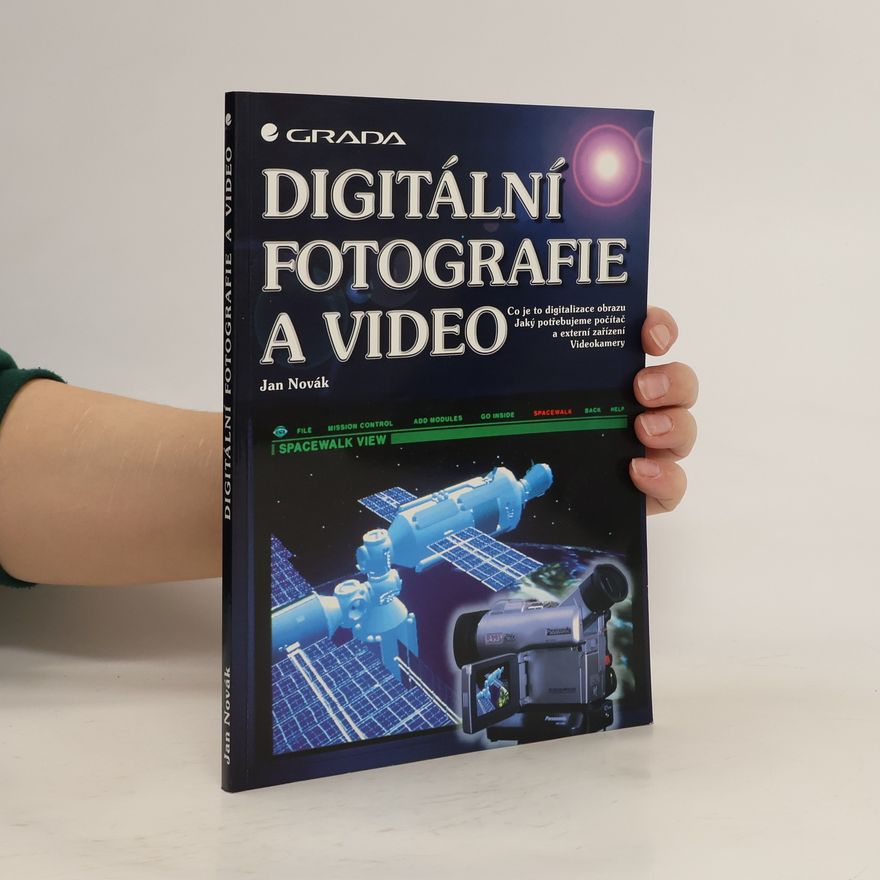 Jan A. Novák Digitální fotografie a video
