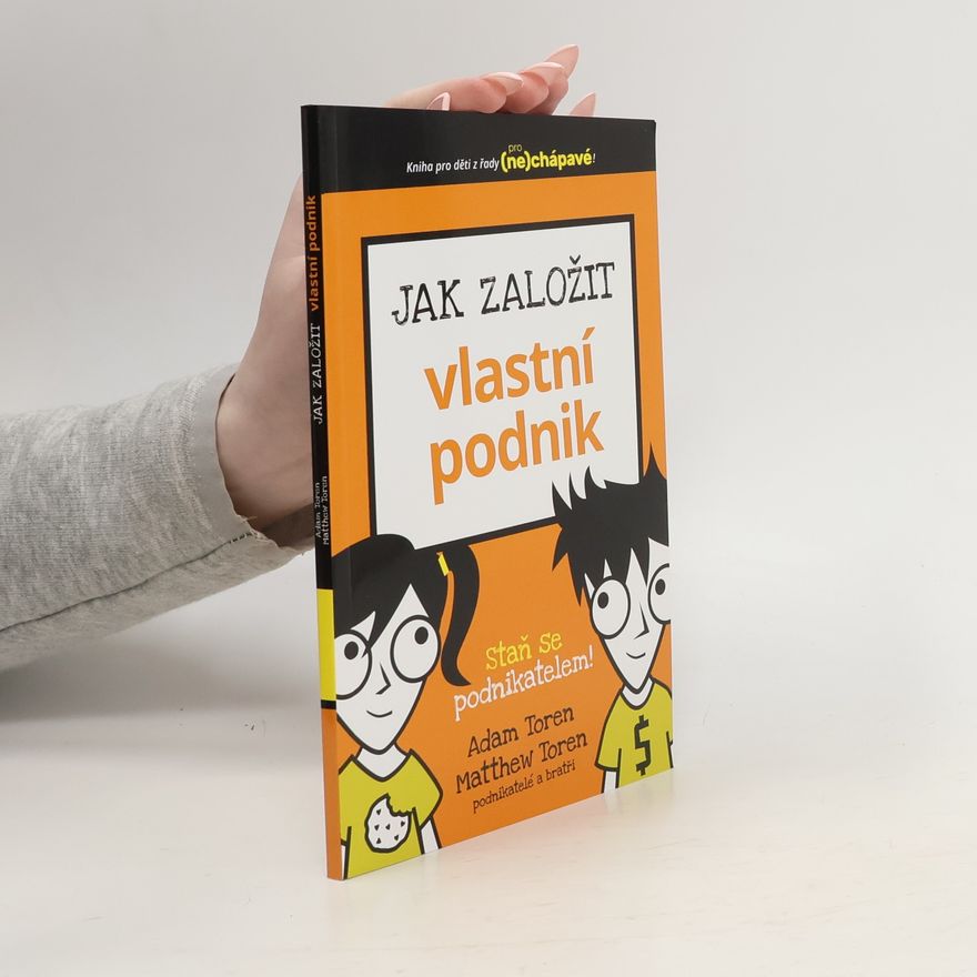 Matthew Toren Jak založit vlastní podnik. staň se podnikatelem!