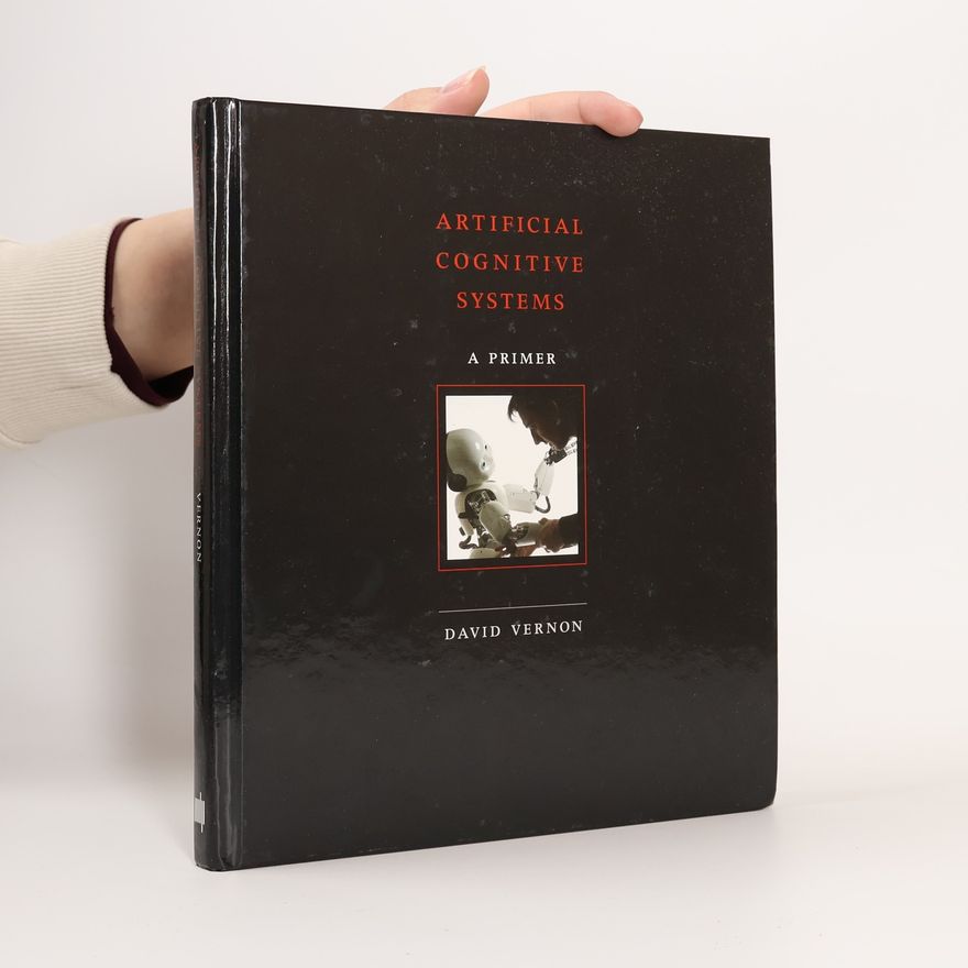 David Vernon Artificial Cognitive Systems