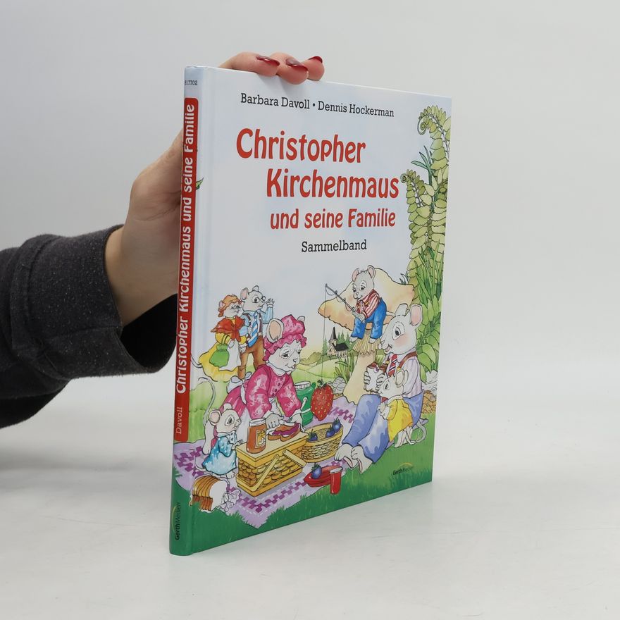 Barbara Davoll Christopher Kirchenmaus und seine Familie
