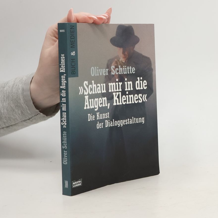 Oliver Schütte "Schau mir in die Augen, Kleines"