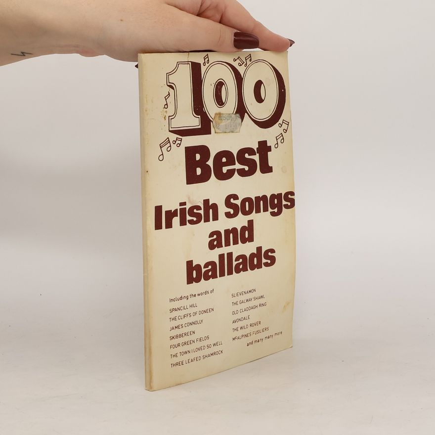 Autorenkollektiv 100 Best Irish Songs and Balllads