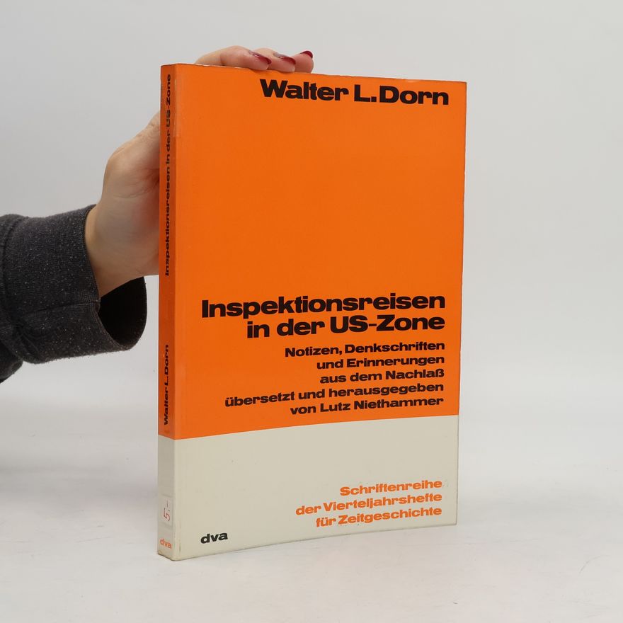 Walter L. Dorn Inspektionsreisen in der US-Zone