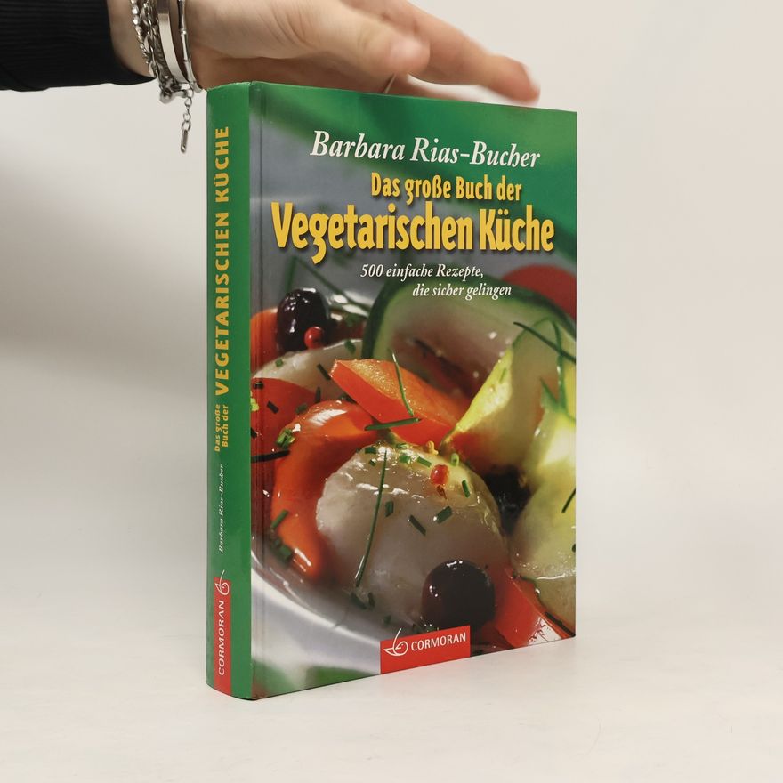 Barbara Rias-Bucher Das grosse Buch der vegetarische Küche