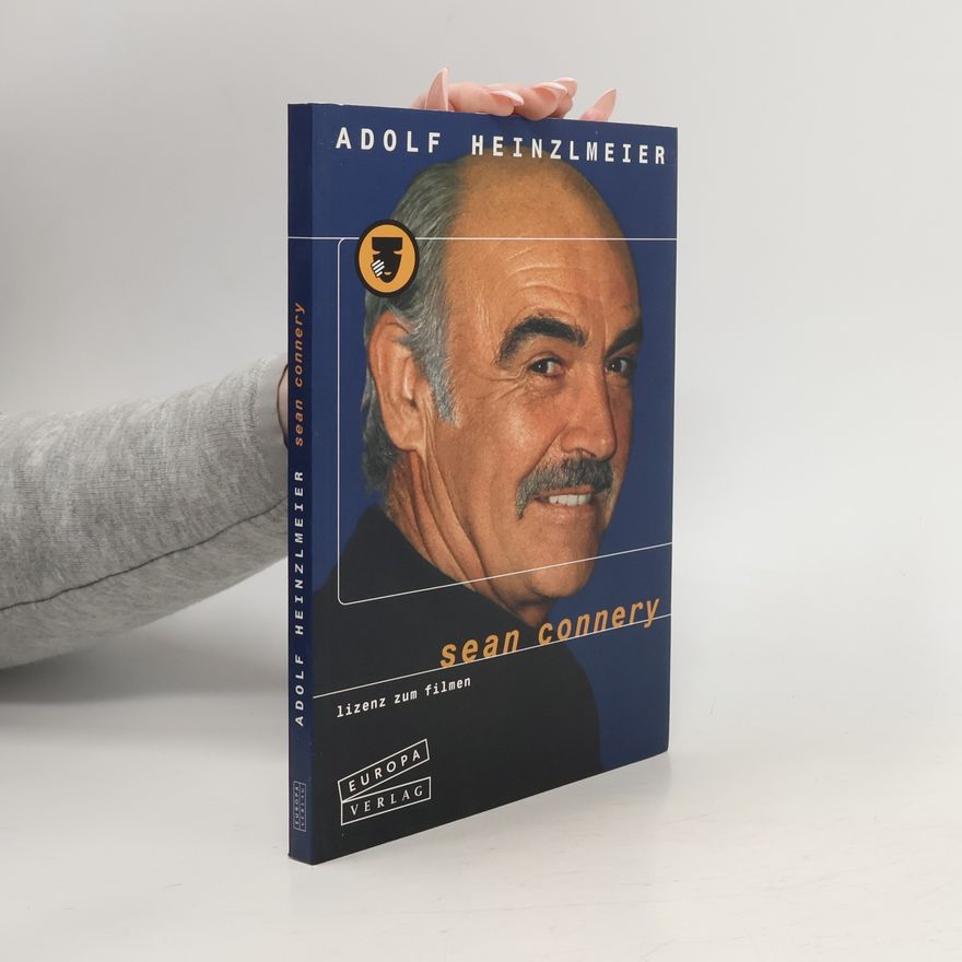 Adolf Heinzlmeier Sean Connery