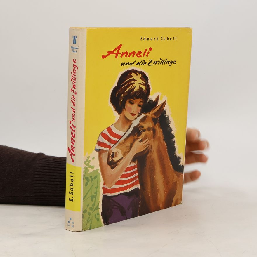 Edmund Sabott Anneli und die Zwillinge