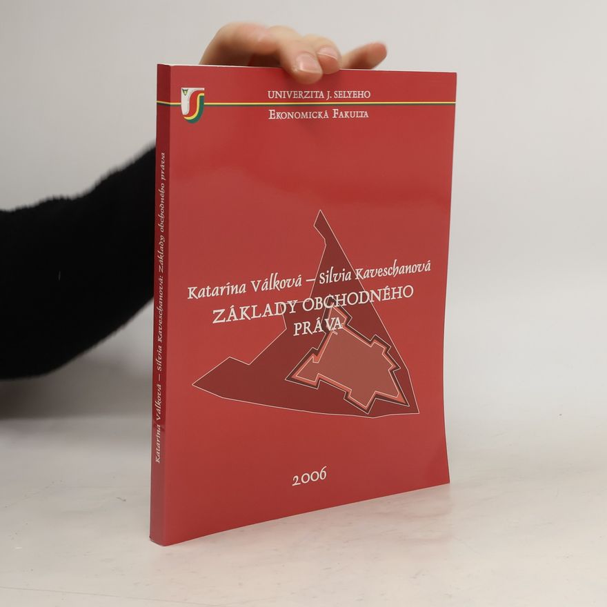 Silvia Kaveschanová Základy obchodného práva
