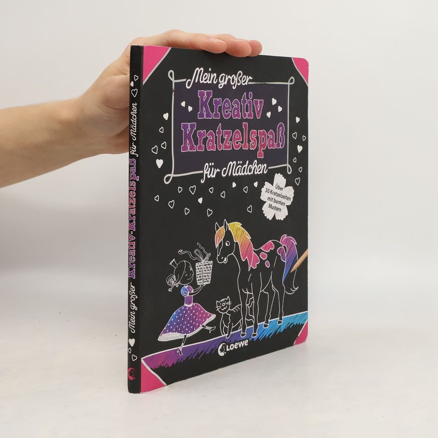 Autorenkollektiv Mein großer Kreativ-Kratzelspaß: Für Mädchen