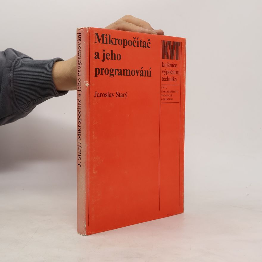 Jaroslav Starý Mikropočítač a jeho programování