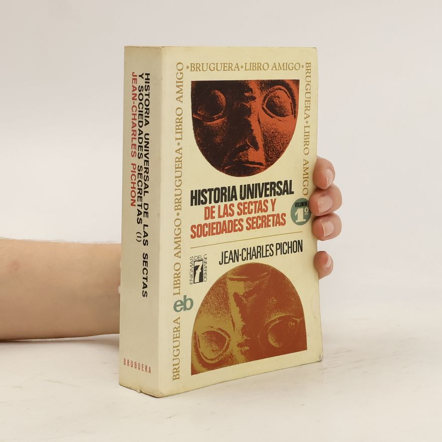 Jean Charles Pichon Historia universal de las sectas y sociedades secretas