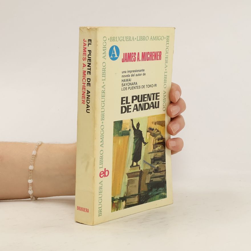James A. Michener El puente de Andau