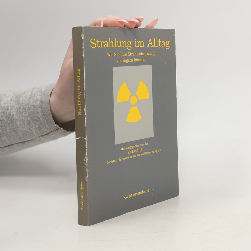 Collectif d'auteurs Strahlung im Alltag