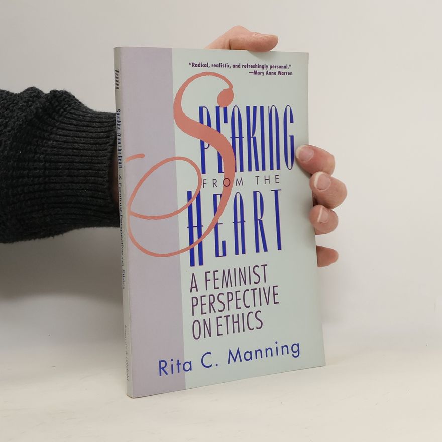 Rita C. Manning Speaking from the Heart